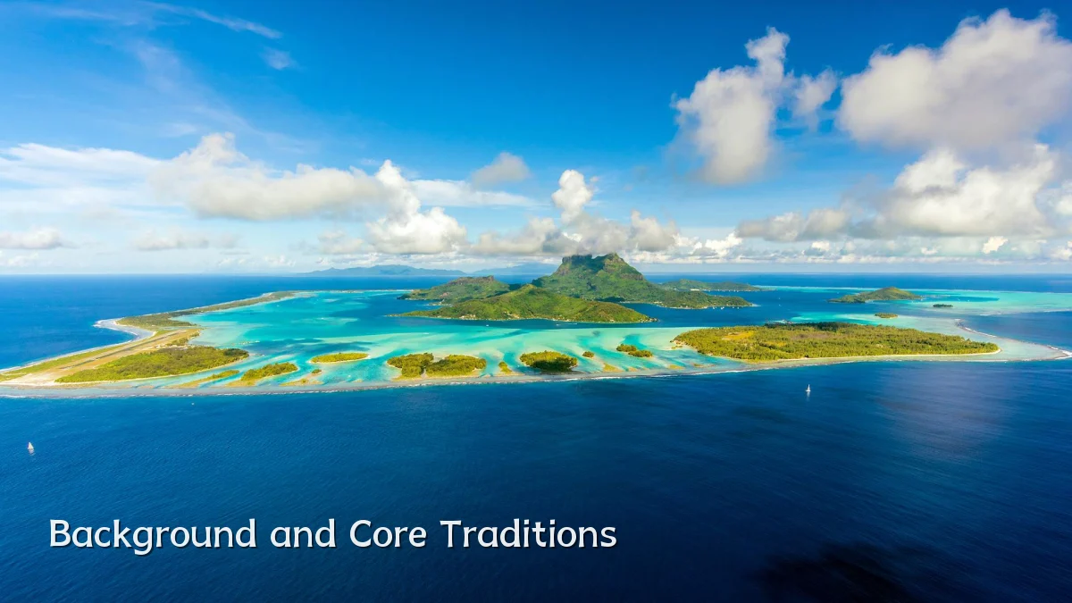 Background and Core Traditions